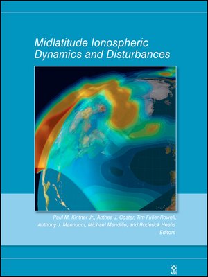 cover image of Midlatitude Ionospheric Dynamics and Disturbances